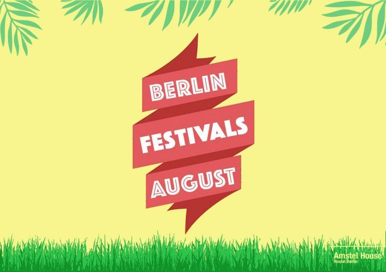 BEST BERLIN FESTIVALS IN AUGUST celebrate summer